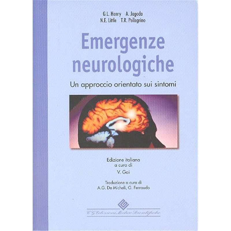 Emergenze Neurologiche - Un approccio basato sui sintomi